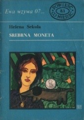 Okładka książki Srebrna moneta Helena Sekuła