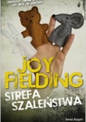Okładka książki Strefa szaleństwa Joy Fielding