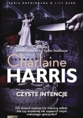 Okładka książki Czyste intencje Charlaine Harris