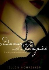 Okładka książki Dance with a vampire Ellen Schreiber