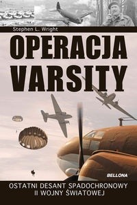 Operacja Varsity. Ostatni desant spadochronowy II wojny światowej.