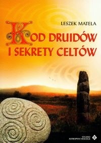 Kod druidów i sekrety celtów