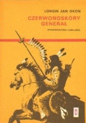Okładka książki Czerwonoskóry generał