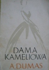 Okładka książki Dama kameliowa Aleksander Dumas (syn)