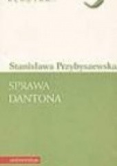 Okładka książki Sprawa Dantona Stanisława Przybyszewska