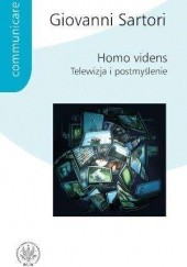 Okładka książki Homo videns. Telewizja i postmyślenie Giovanni Sartori