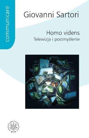 Homo videns. Telewizja i postmyślenie