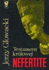Okładka książki Testament królowej Nefertite Jerzy Głowacki