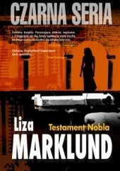 Okładka książki Testament Nobla Liza Marklund