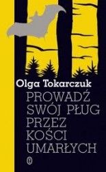 Agnieszka Holland zekranizuje powieść Olgi Tokarczuk