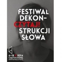 Festiwal Dekonstrukcji Słowa „Czytaj!”
