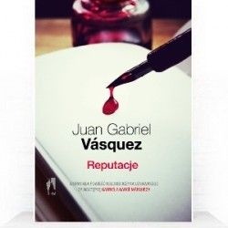 „Reputacje” Juana Gabriela Vásqueza już w księgarniach