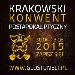 "Głos tuneli" – Krakowski Konwent Postapokaliptyczny