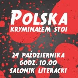 Polska kryminałem stoi – zapraszamy na panel