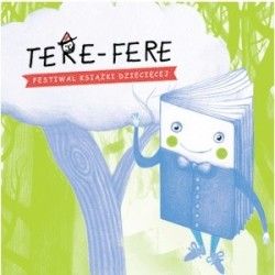 Wkrótce czwarta edycja Festiwalu Tere-Fere