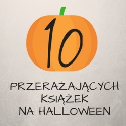 10 najstraszniejszych książek na Halloween