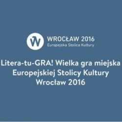 Litera-tu-GRA! Wielka gra miejska ESK Wrocław 2016