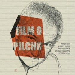 Powstał „Film o Pilchu”