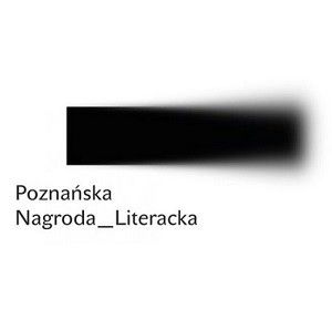 Poznańska Nagroda Literacka. Znamy laureata i nominowanych!