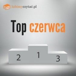 Top czerwca lubimyczytać.pl