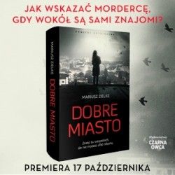 Najnowsza powieść Mariusza Zielke inna niż wszystkie!