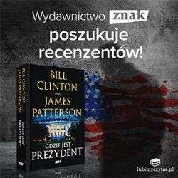 Zostań recenzentem książki „Gdzie jest Prezydent”!