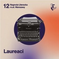 Przyznano Nagrody Literackie m.st. Warszawy