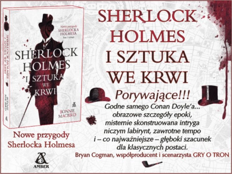 Sherlock Holmes i sztuka we krwi – nowe zdumiewające przygody londyńskiego detektywa