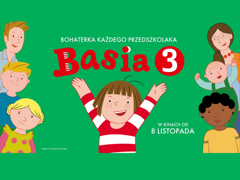 Zabierz przedszkolaka na film „Basia 3”! [KONKURS]