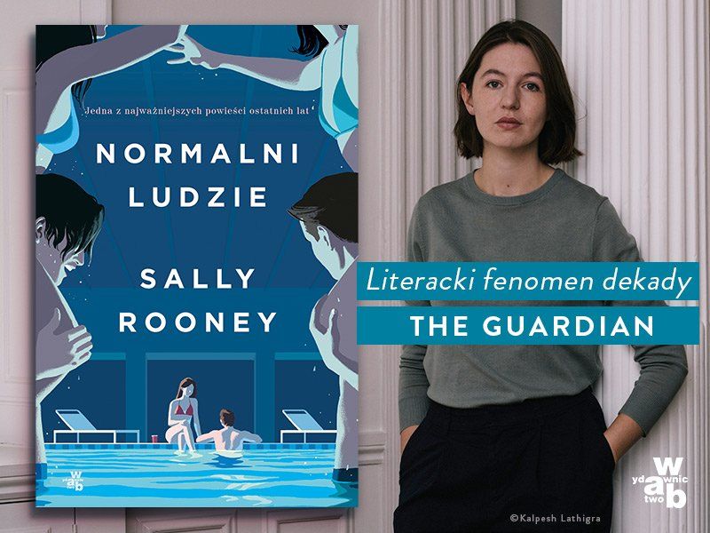 Miłość w społeczeństwie. O „Normalnych ludziach” Sally Rooney Miłość w społeczeństwie. O „Normalnych ludziach” Sally Rooney