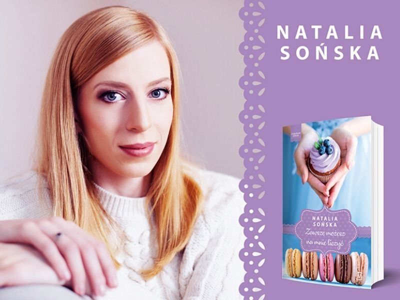 Nie wyobrażam sobie, że mogłabym kiedyś przestać pisać – wywiad z Natalią Sońską