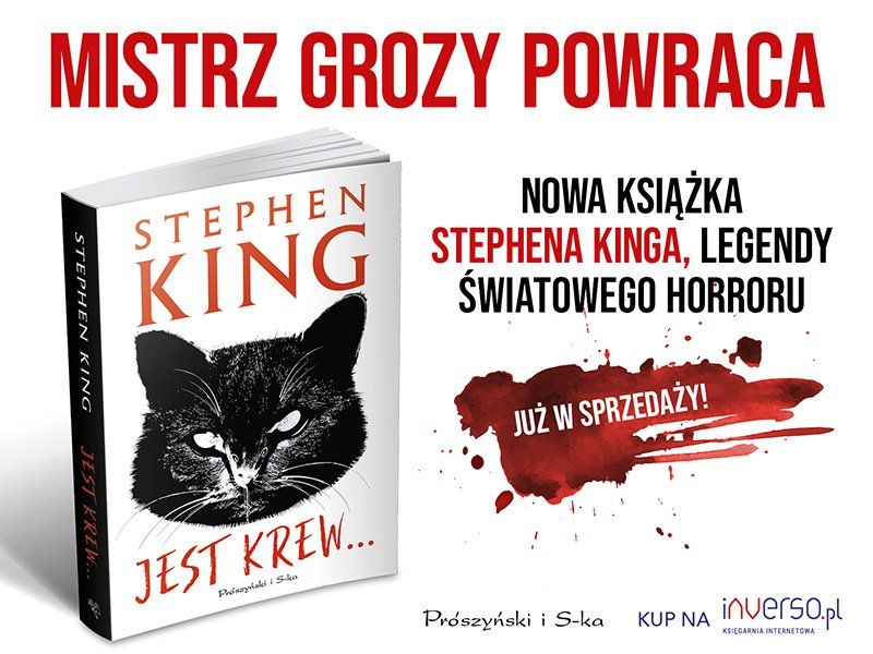 Stephen King – mistrz nie tylko krótkiej formy. Nowy zbiór opowiadań „Jest krew…”