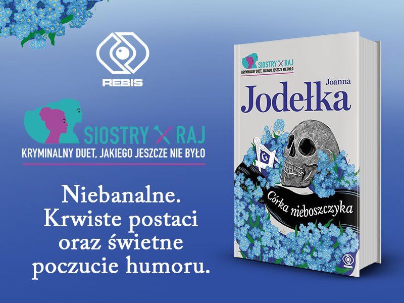 Zostań recenzentem książki „Córka nieboszczyka” Joanny Jodełki