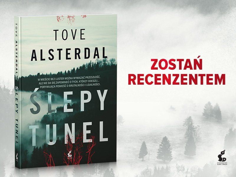 Zostań recenzentem książki „Ślepy tunel” Tove Alsterdal
