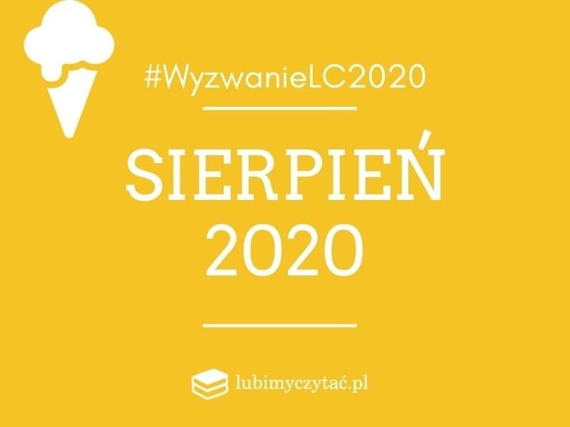 Wyzwanie czytelnicze lubimyczytać.pl 2020. Temat na sierpień