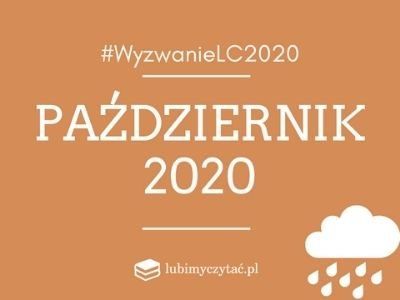  Wyzwanie czytelnicze lubimyczytać.pl 2020. Temat na październik