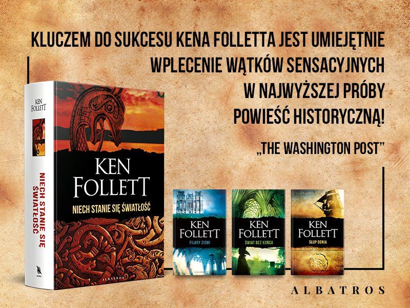 Tydzień z Kenem Follettem – wygraj pakiet książek od wydawnictwa Albatros