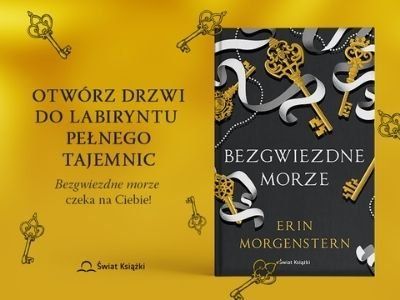 Zostań recenzentem powieści „Bezgwiezdne morze“ Erin Morgenstern