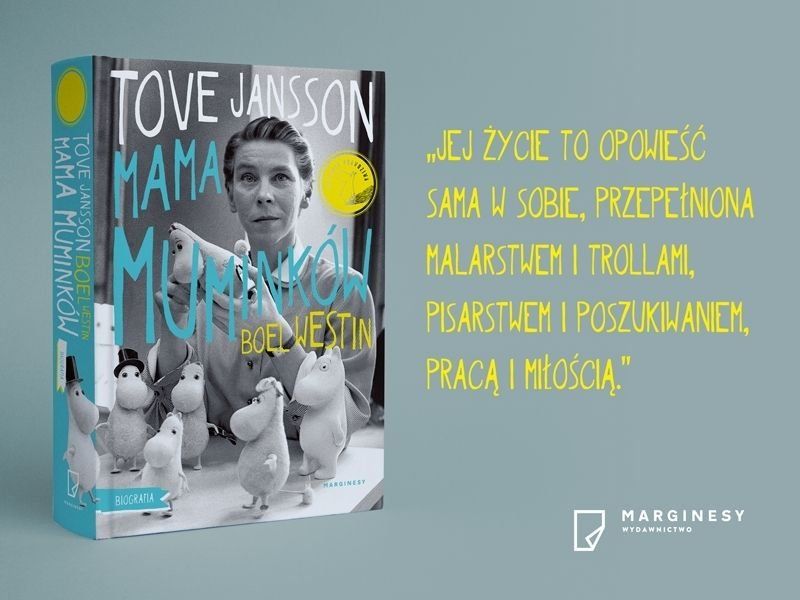 Opowieść o „Mamie Muminków“, czyli Tove Jansson