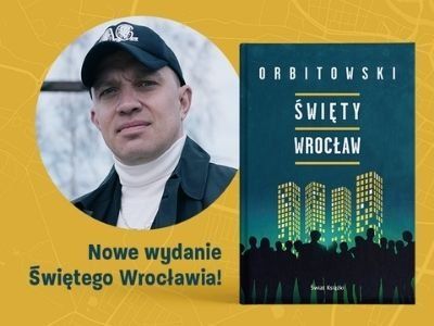  Czerń to nowa czerń. „Święty Wrocław” Łukasza Orbitowskiego