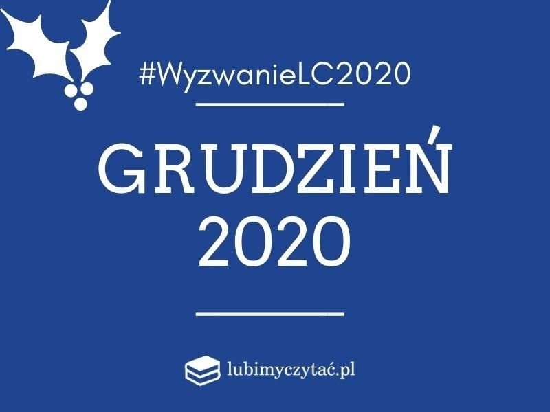 Wyzwanie czytelnicze lubimyczytać.pl 2020. Temat na grudzień