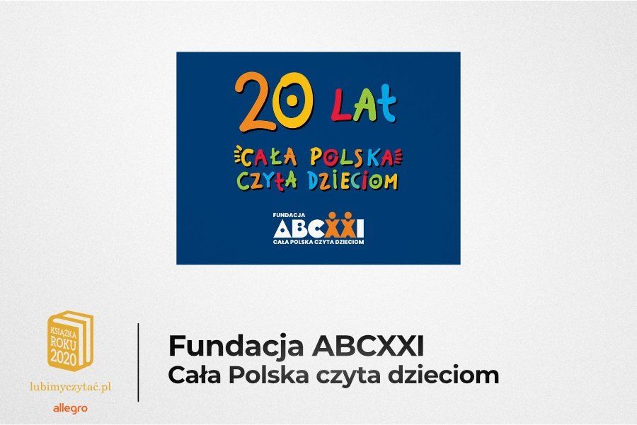 Plebiscyt Książka Roku 2020. Poznaj Fundację „ABCXXI - Cała Polska czyta dzieciom“