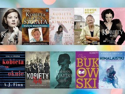 Niezwykłe historie na Dzień Kobiet – 10 książek z kobietami w tytule