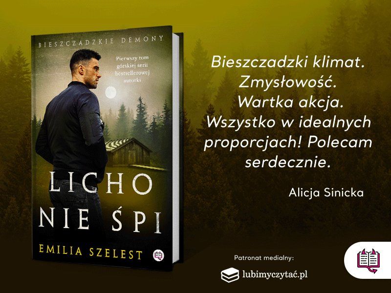 „Licho nie śpi” – mroczna i zaskakująca powieść Emilii Szelest z pogranicza thrillera i erotyku