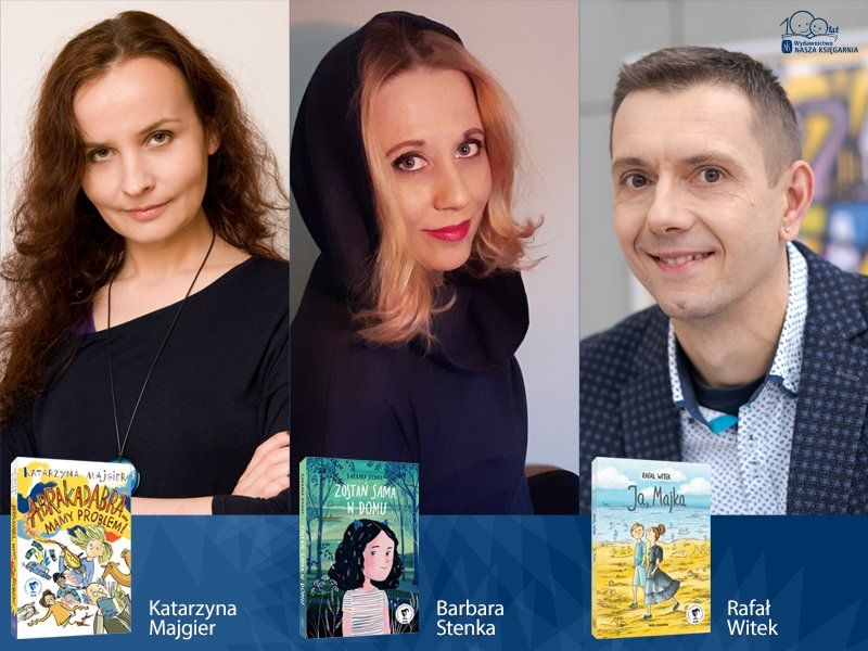 Katarzyna Majgier, Barbara Stenka i Rafał Witek o swoich najnowszych młodzieżowych książkach