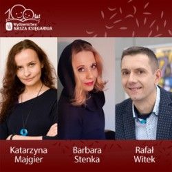 Artykuł Katarzyna Majgier, Barbara Stenka i Rafał Witek o swoich najnowszych młodzieżowych książkach