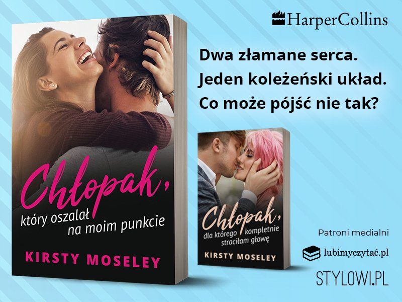 Nowa komedia romantyczna Kirsty Moseley - autorki wydawnictwa HarperCollins