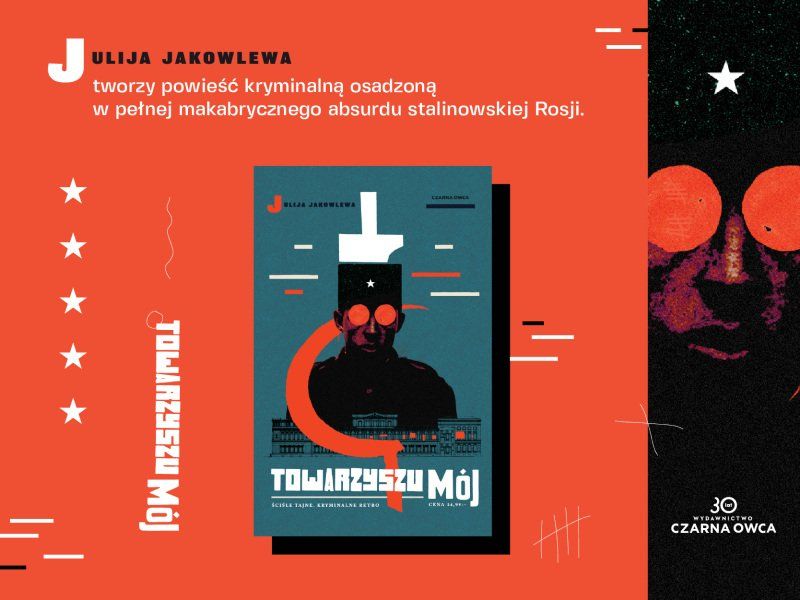 Leningradzka sztuka morderstw. „Towarzyszu mój” Juliji Jakowlewej