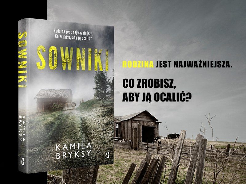 Kryminał w podlaskim miasteczku. „Sowniki” Kamili Bryksy