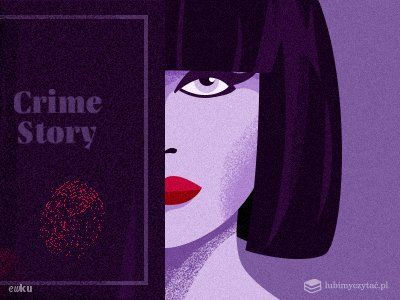  Kryminalne girl power, czyli silne bohaterki powieści ze zbrodnią w tle